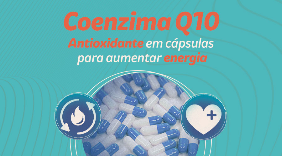 Coenzima Q10: potente antioxidante que atua em todo o organismo