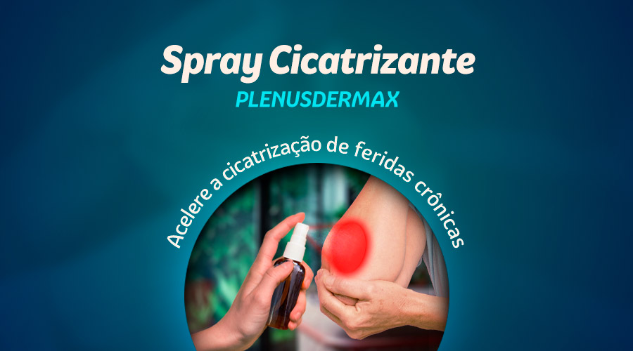 Plenusdermax: spray cicatrizante para feridas crônicas